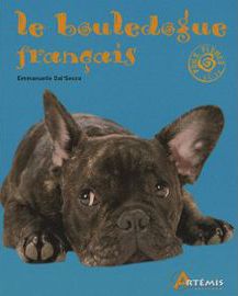 Le Bouledogue Français - Emmanuelle Dal'Secco